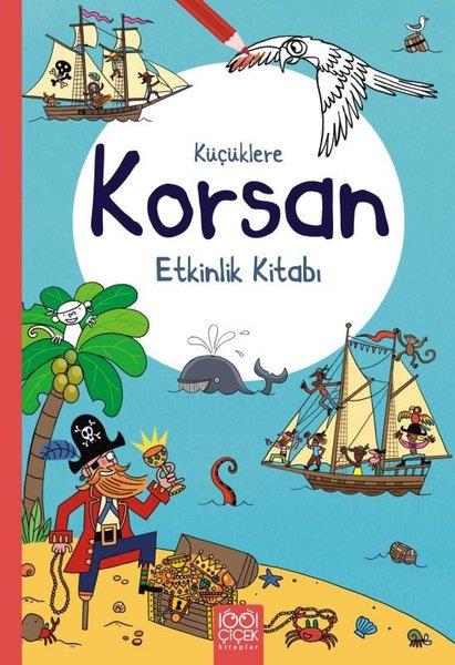 Rebecca GilpinEgitim Etkinlik KitaplariKüçüklere Korsan Etkinlik Kitabı