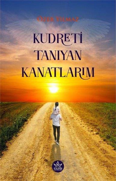 Özer YılmazTürk ŞiiriKudreti Tanıyan Kanatlarım