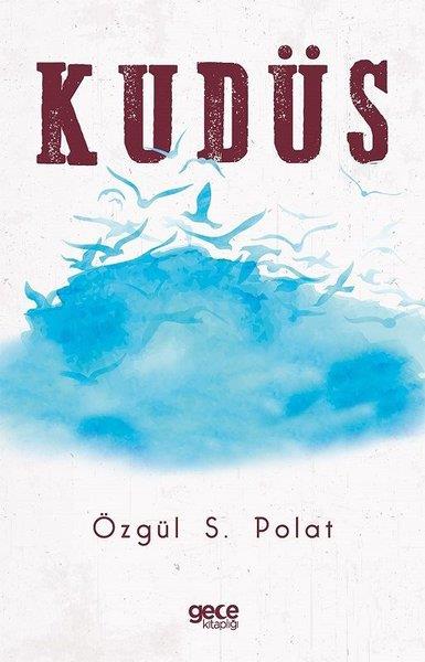 Özgül S. PolatTürk ŞiiriKudüs