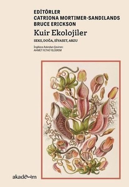 KolektifSoziologie Kuir Ekolojiler: Seks Doğa Siyaset Arzu