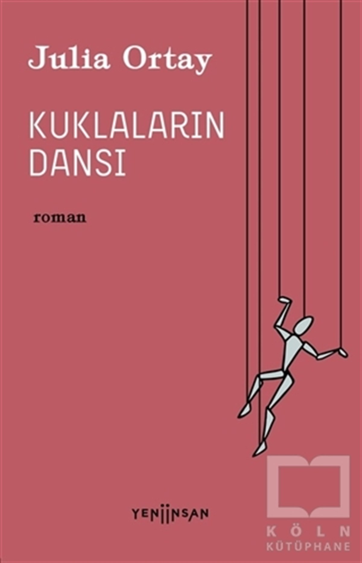 Julia OrtayTürkische RomaneKuklaların Dansı