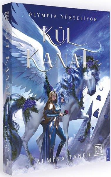 Almina TanerFantastik Kitaplar & Fantastik RomanlarKül Kanat - Olympia Yükseliyor