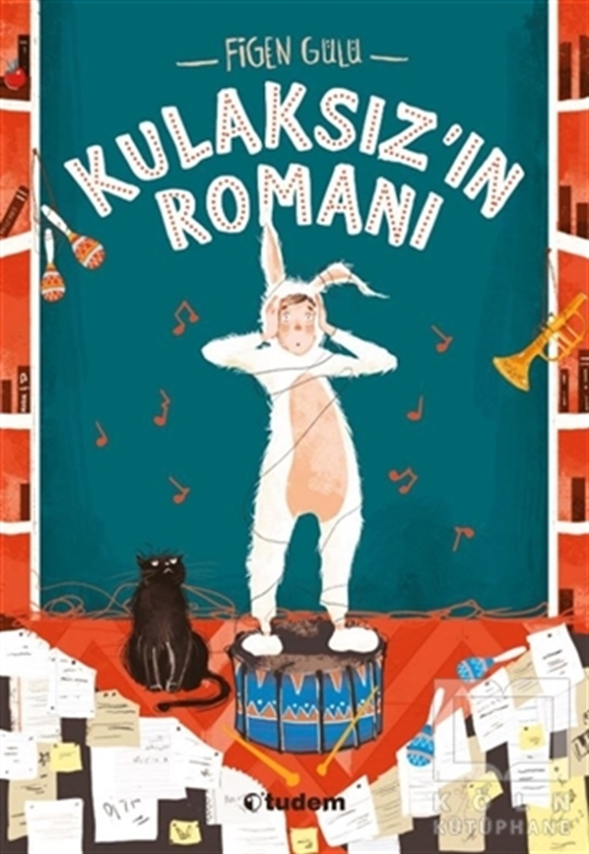 Figen GülüHobi-MüzikKulaksız'ın Romanı