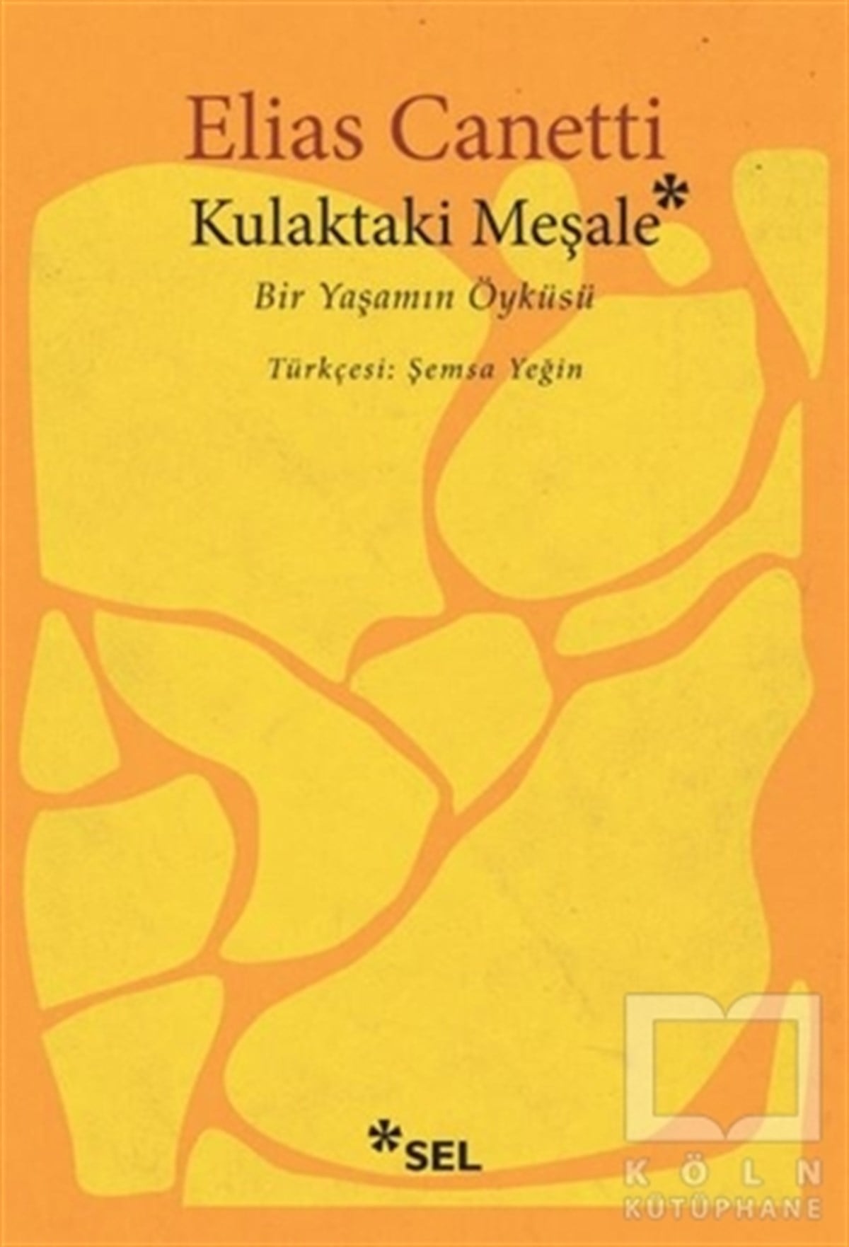 Elias CanettiDenemeKulaktaki Meşale