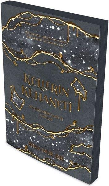 Sena Nur IşıkFantastik Kitaplar & Fantastik RomanlarKüllerin Kehaneti-Yıldızların Laneti 3. Kitap