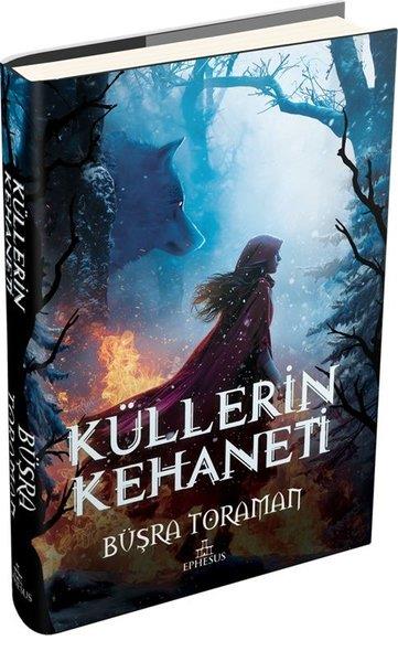 Büşra ToramanFantastik Kitaplar & Fantastik RomanlarKüllerin Kehaneti