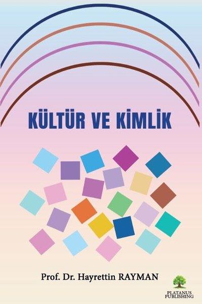 Hayrettin RaymanDeneme KitaplarıKültür ve Kimlik