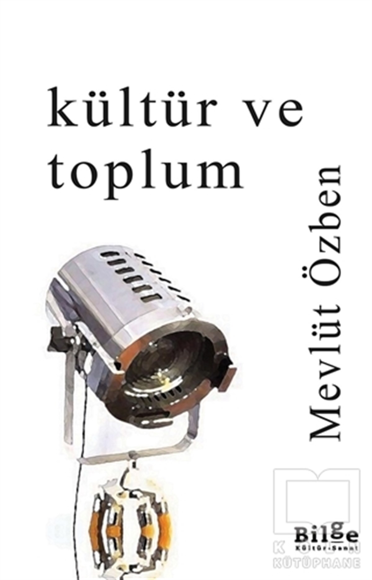 Mevlüt ÖzbenKültür ve Bilim KitaplarıKültür ve Toplum