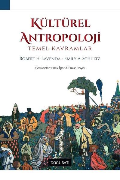 Robert H. LavendaAntropoloji KitaplarıKültürel Antropoloji