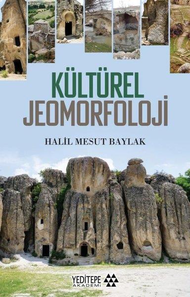 Halil Mesut BaylakCoğrafyaKültürel Jeomorfoloji