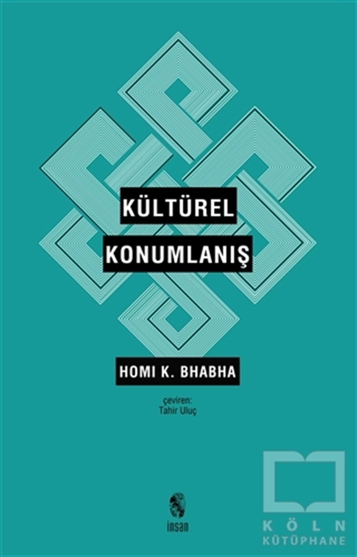Homi K. BhabhaDüşünceKültürel Konumlanış