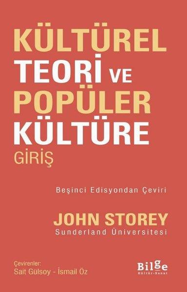 John StoreySosyoloji KitaplarıKültürel Teori ve Popüler Kültüre Giriş