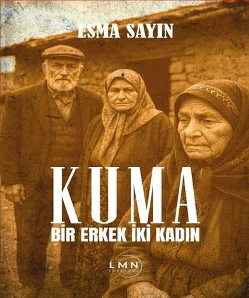Esma SayınTürk RomaniKuma - Bir Erkek İki Kadın