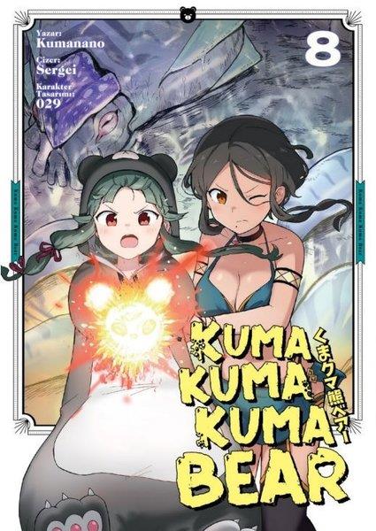 KumananoÇocuk Gençlik RomanlarıKuma Kuma Kuma Bear - 8