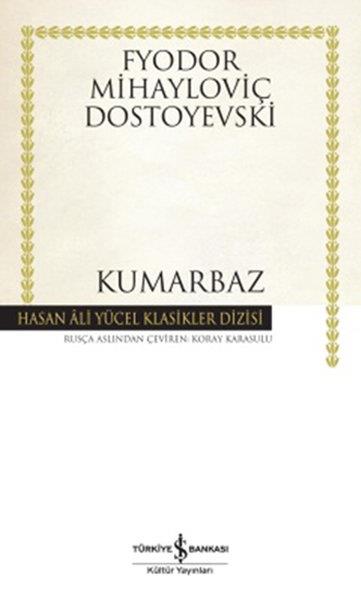 Fyodor Mihayloviç DostoyevskiRus Edebiyatı KitaplarıKumarbaz