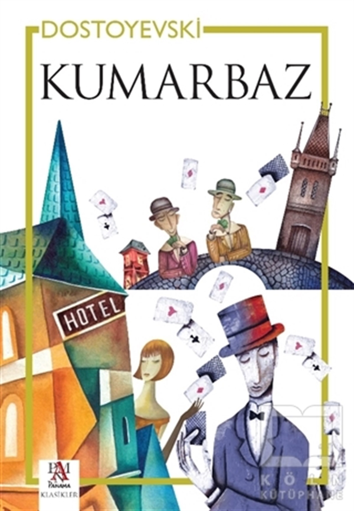 Fyodor Mihayloviç DostoyevskiDünya Klasikleri & Klasik KitaplarKumarbaz