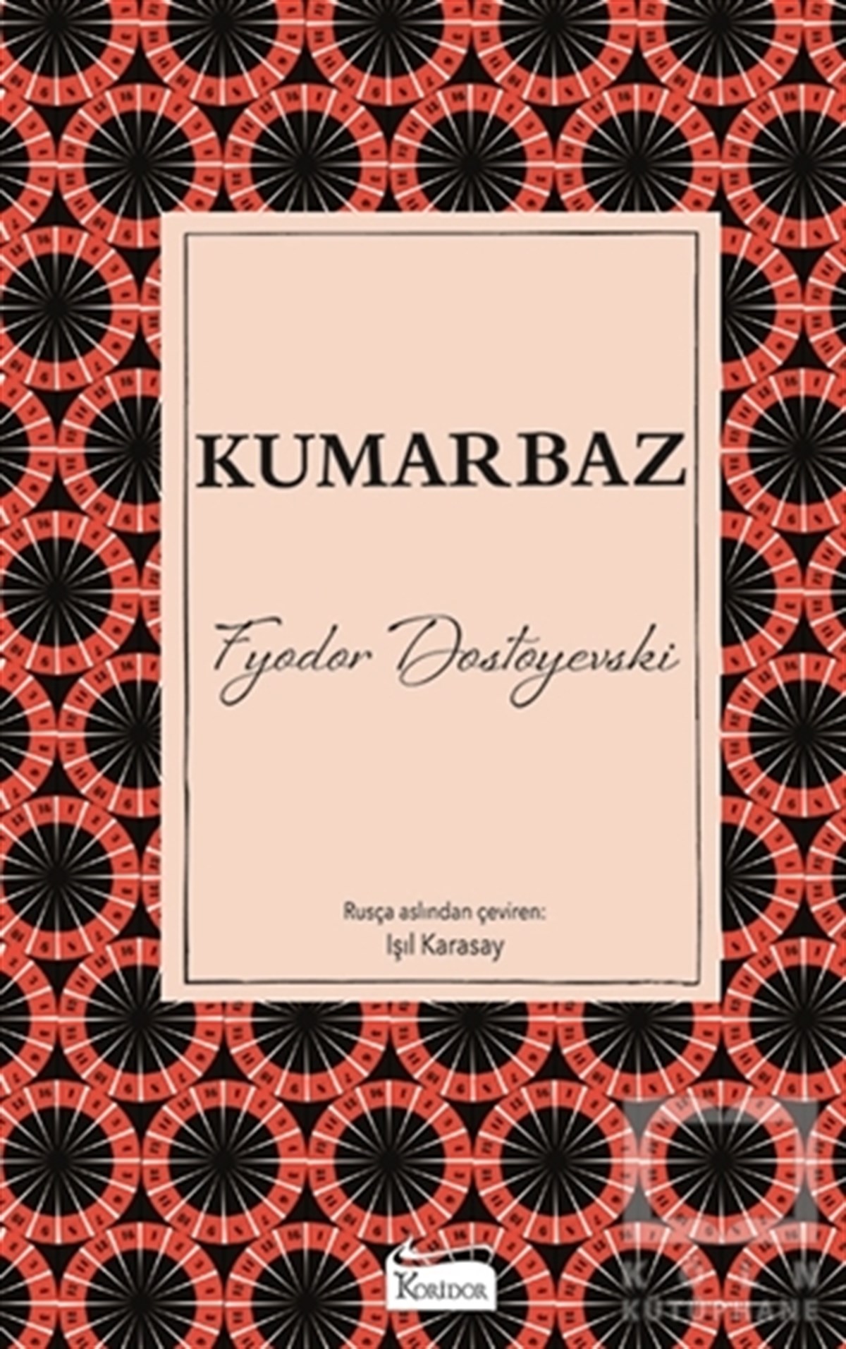 Fyodor Mihayloviç DostoyevskiTürkçe RomanlarKumarbaz