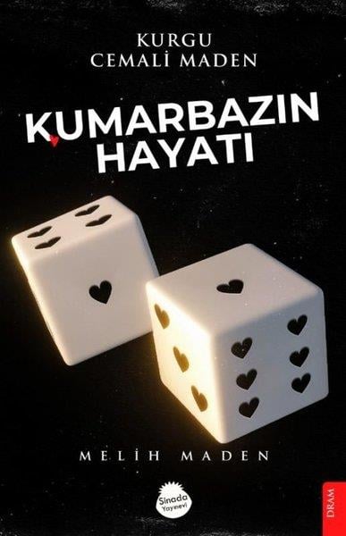 Melih MadenTürkiye RomanKumarbazın Hayatı