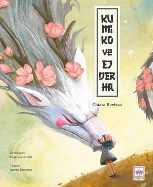 Chiara RavizzaEgitim Etkinlik KitaplariKumiko ve Ejderha