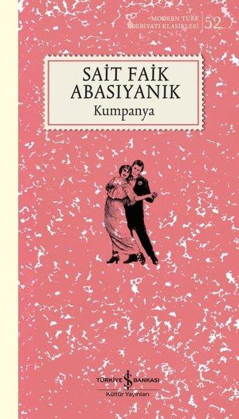 Sait Faik AbasıyanıkTürk KlasikKumpanya - Modern Türk Edebiyatı Klasikleri 52