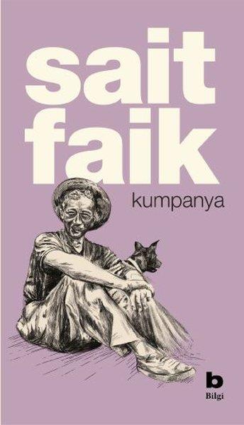 Sait Faik AbasıyanıkTürk RomaniKumpanya