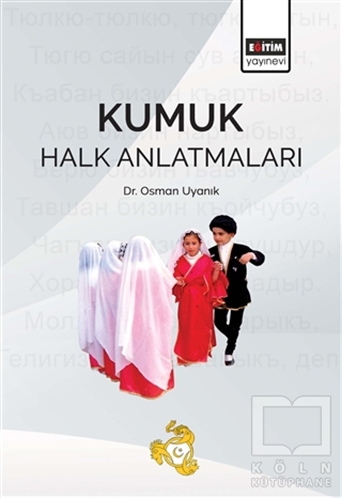 Osman UyanıkAnlatıKumuk Halk Anlatmaları