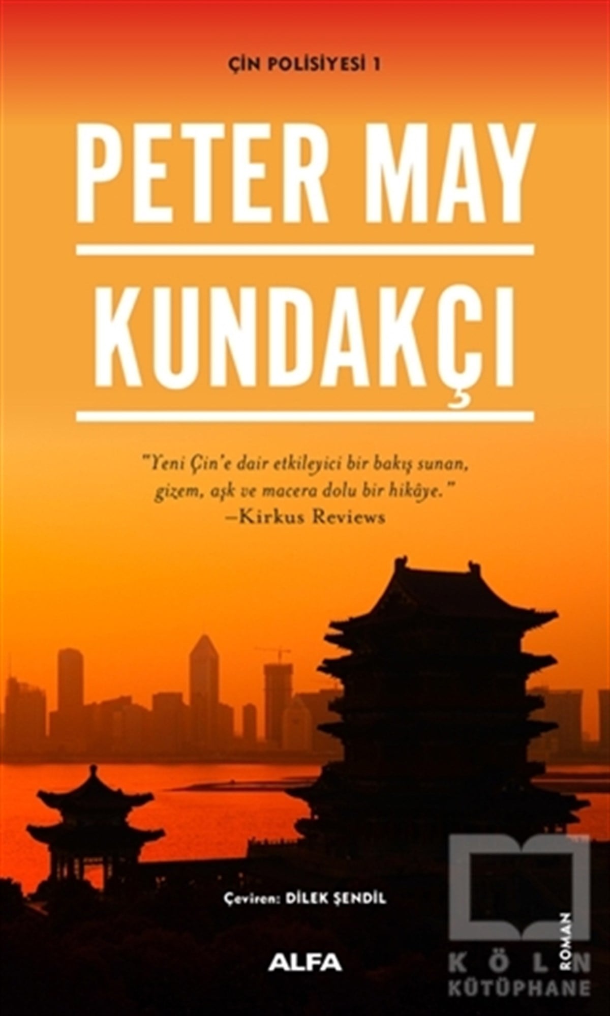 Peter MayTürkische RomaneKundakçı