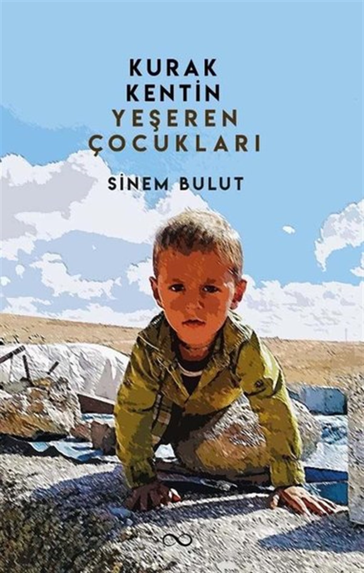 Sinem BulutTürkiye RomanKurak Kentin Yeşeren Çocukları