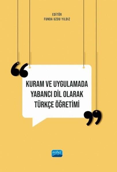 KolektifDigerKuram ve Uygulamada Yabancı Dil Olarak Türkçe Öğretimi