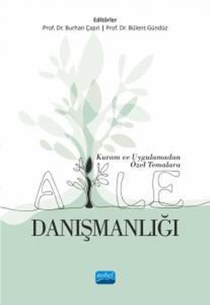 KolektifEğitimKuram ve Uygulamadan Özel Temalara Aile Danışmanlığı