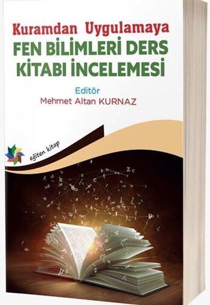 KolektifEğitimKuramdan Uygulamaya Fen Bilimleri Ders Kitabı İncelemesi