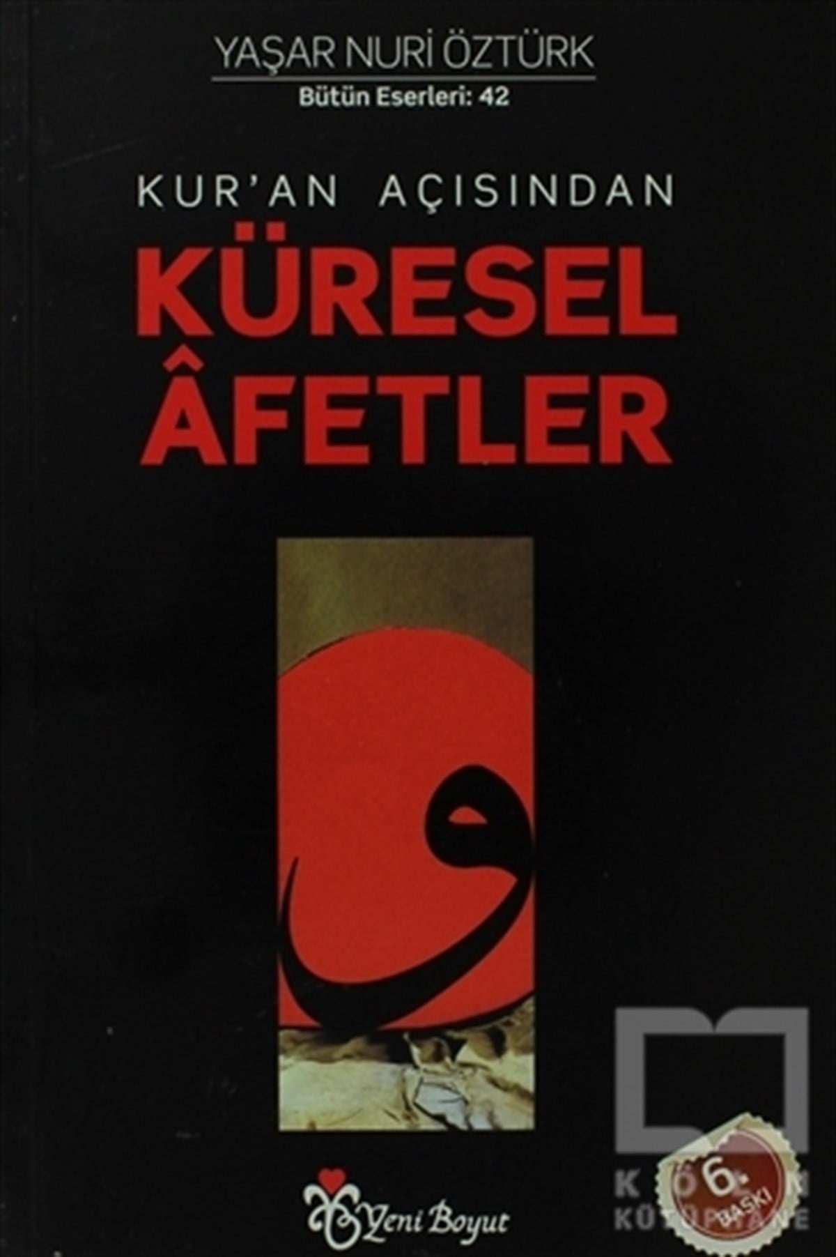 Kur’an Açısından Küresel Afetler