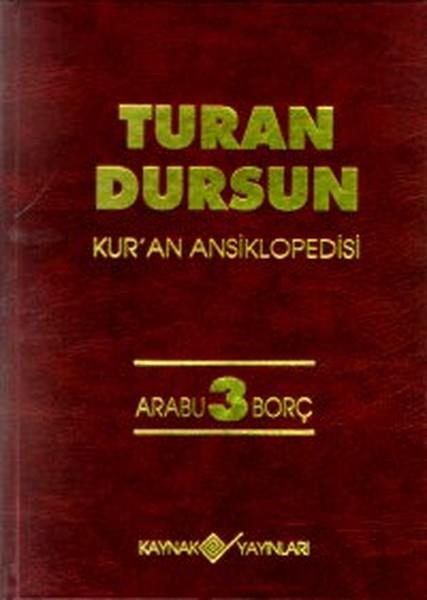 Asaf Güven AkselFelsefe BilimiKur'an AnsiklopedisiCilt: 3 Arabu-Borç