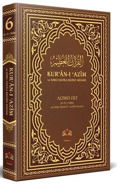Ahmet Abdullah Kozluİslami KitaplarKur'an-ı Azim ve Tefsirli Meal Soru Edatlı Kelime Manası 6 (Arapça - Türkçe)