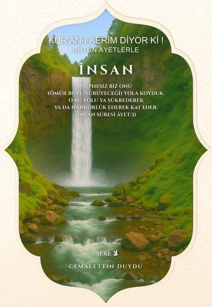 Cemalettin DuyduIslamische BücherKur'an-ı Kerim Diyor Ki! Bütün Ayetlerle İnsan