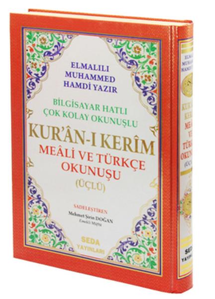 Mehmet Şirin DoğanIslamische BücherKur'an-ı Kerim Meali ve Türkçe Okunuşu Üçlü (Orta Boy Kod.006)