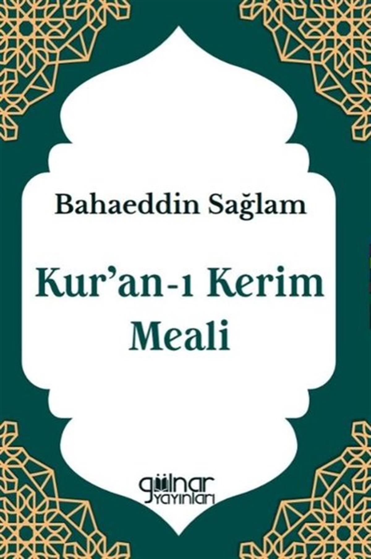 Bahaeddin Sağlamİslami KitaplarKur'an-ı Kerim Meali