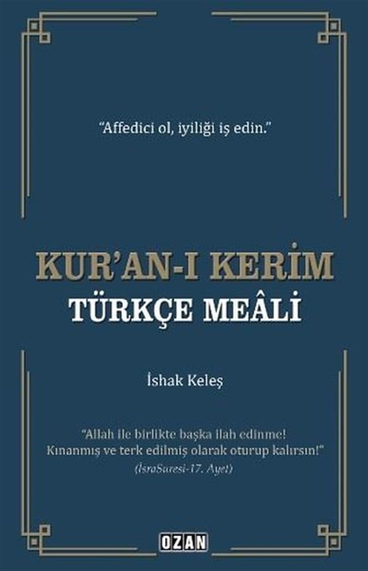 İshak Keleşİslami KitaplarKur'an-ı Kerim - Türkçe Meali