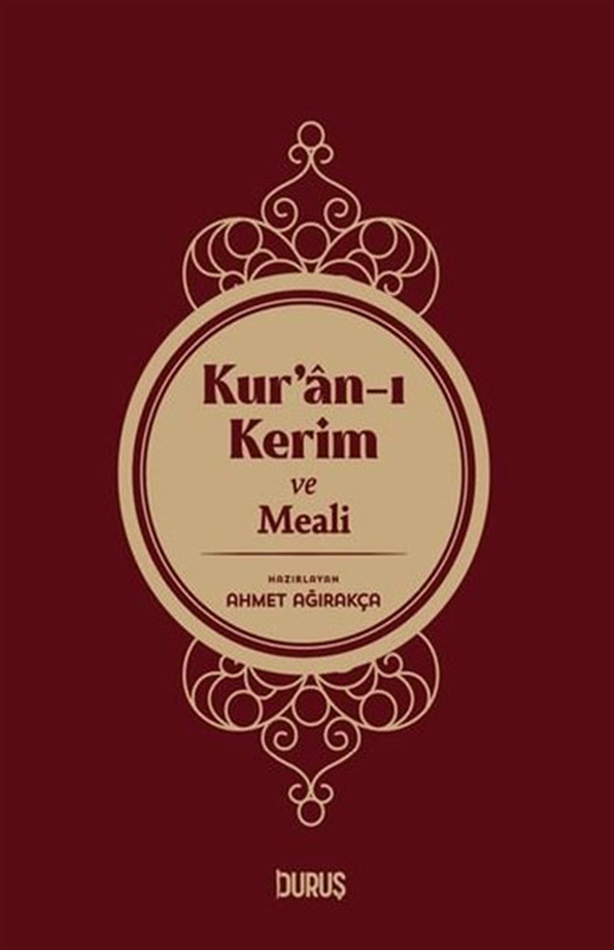 Ahmet Ağırakçaİslami KitaplarKur'an-ı Kerim ve Meali - Büyük Boy