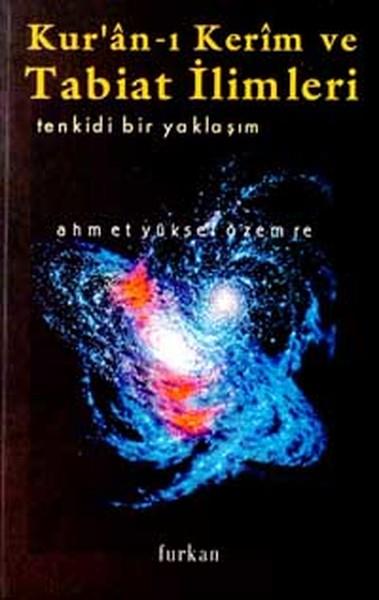 Mustafa Saldamlıİslami KitaplarKur'an-ı Kerim ve Tabiat İlimleri Tenkidi Bir Yaklaşım
