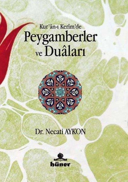 Necati Aykonİslami KitaplarKur'an‐ı Kerim'de Peygamberler ve Duaları