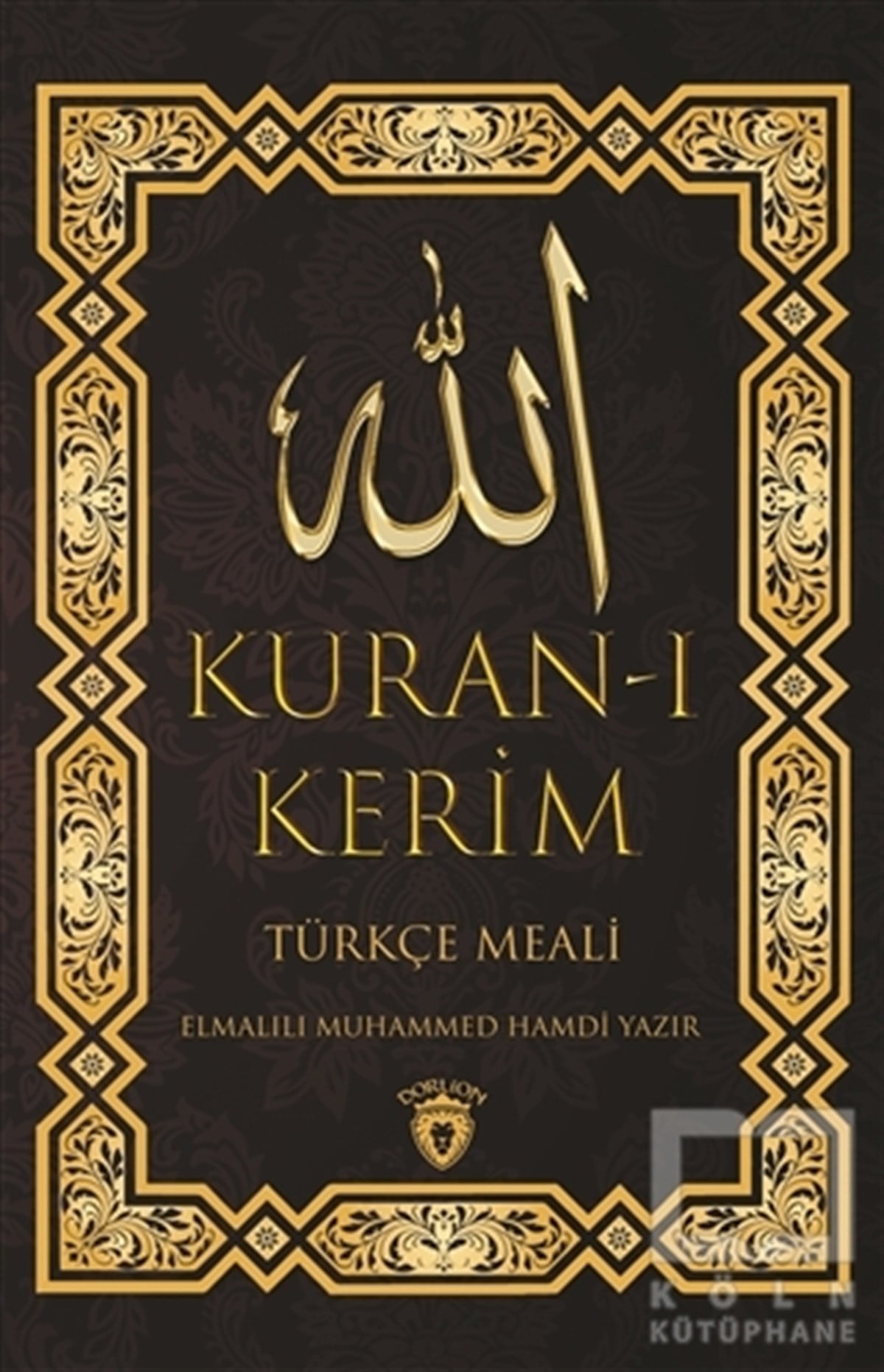 Elmalılı Muhammed Hamdi YazırKuran ve Kuran ÜzerineKuran-ı Kerim