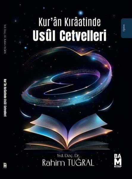 Rahim TuğralEğitimKur'an Kıraatinde Usul Cetvelleri
