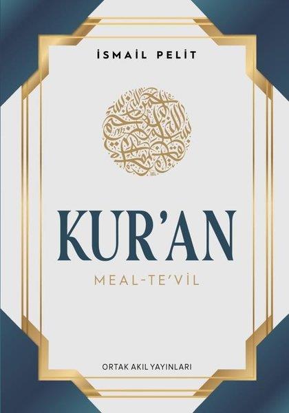 İsmail Pelitİslami KitaplarKur'an: Meal-Te'vil - Orta Boy - Arapçalı