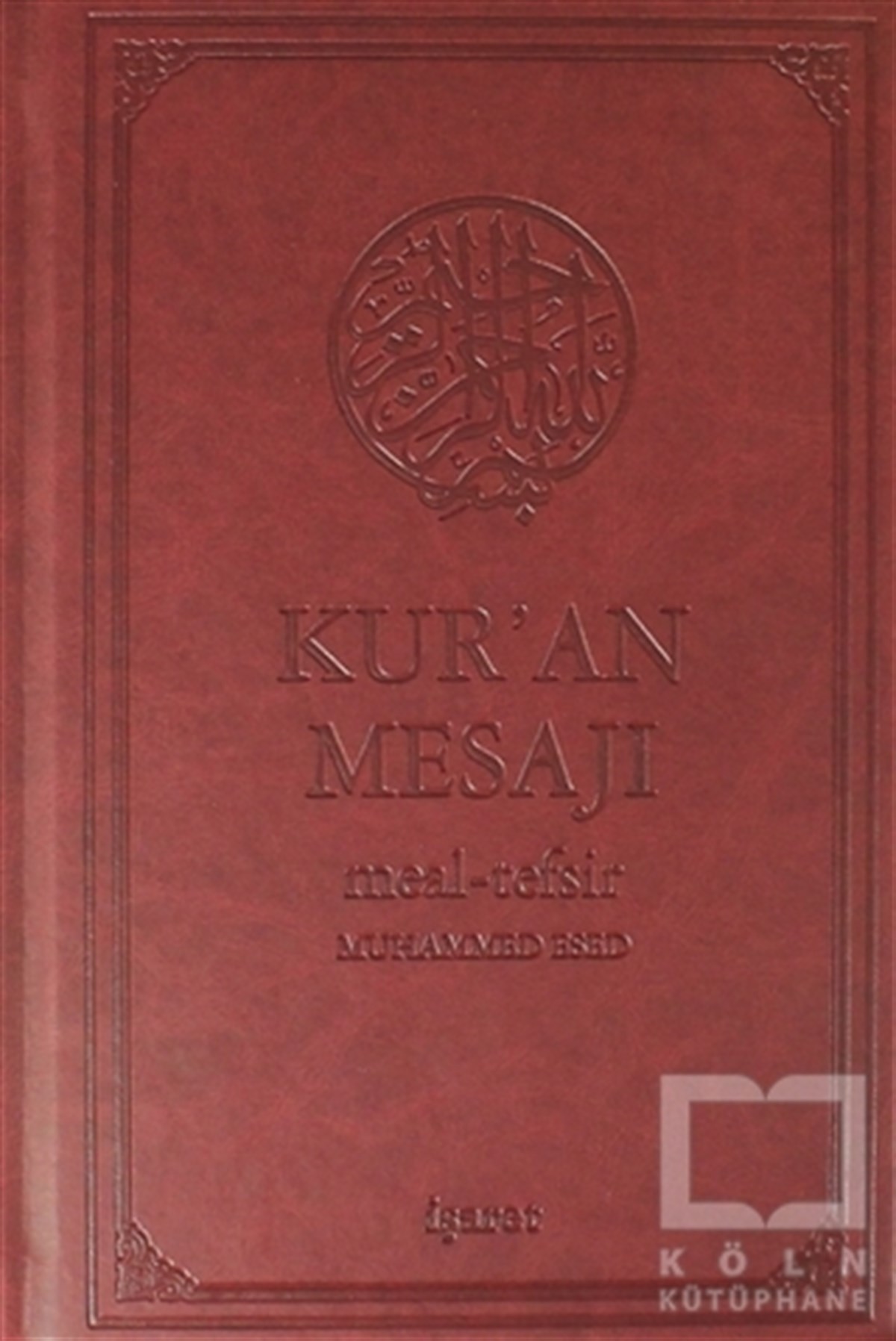 Muhammed EsedKuran-ı Kerim ve Kuran-ı Kerim Üzerine KitaplarKur’an Mesajı Meal - Tefsir  (Orta Boy Şamua)