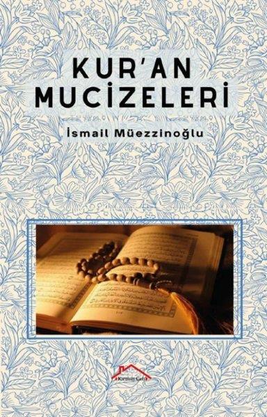 İsmail Müezinoğluİslami KitaplarKur'an Mucizeleri