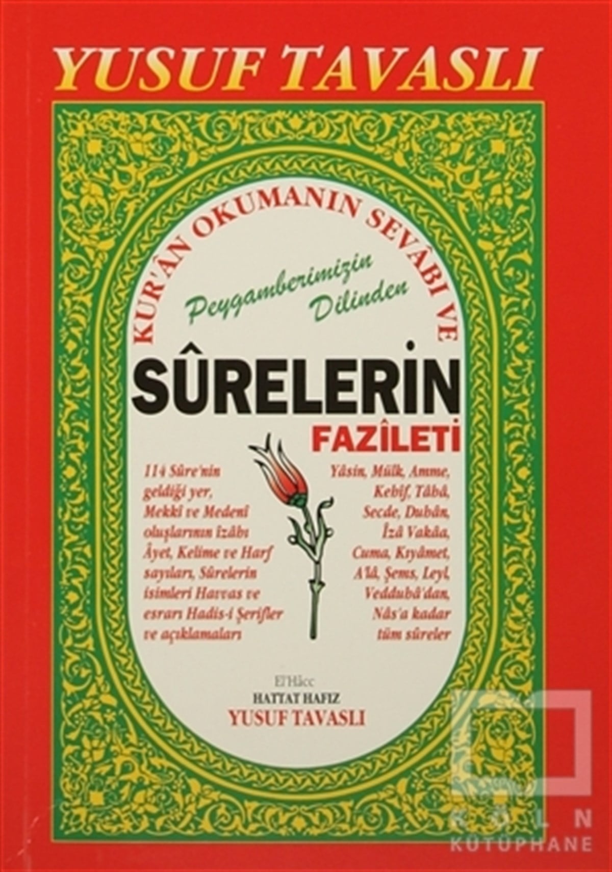 Yusuf TavaslıKuran ve Kuran ÜzerineKur’an Okumanın Sevabı ve Surelerin Fazileti  (B27)