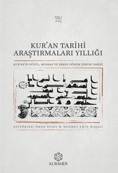 Kolektifİslami KitaplarKur'an Tarihi Araştırmaları Yıllığı Sayı 1 - 2025
