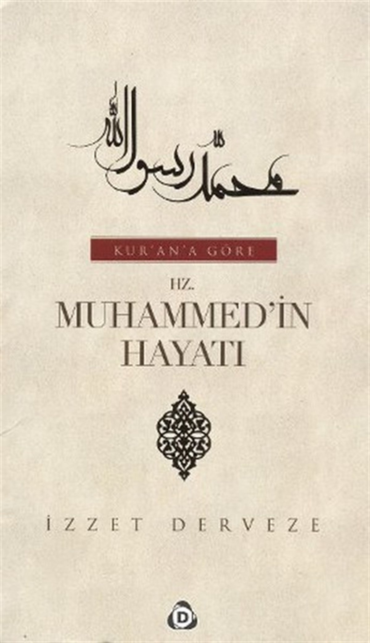 Mehmet YolcuIslamische BücherKur'an'a Göre Hz. Muhammed'in Hayatı (2 Cilt Takım)