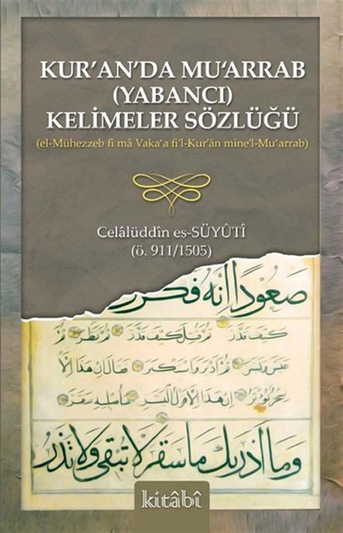 Celaleddin Es-Suyutiİslami KitaplarKur'an'da Mu'arrab Kelimeler Sözlüğü